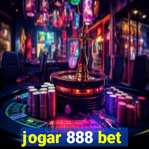 jogar 888 bet